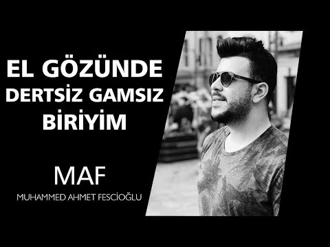 El Gözünde Dertsiz Gamsız Biriyim | Muhammed Ahmet Fescioğlu & Fırat Türkmen