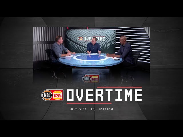 NBL Overtime (April 2, 2024)
