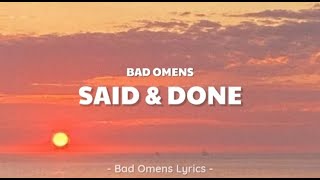 Bad Omens - Said & Done (Lyrics) 🎵