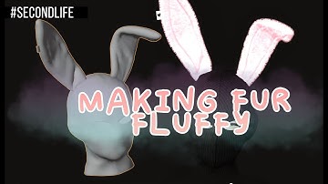 ▫️ #SecondLife ▫️ MAKING FUR FLUFFY ▫️ TUTORIAL