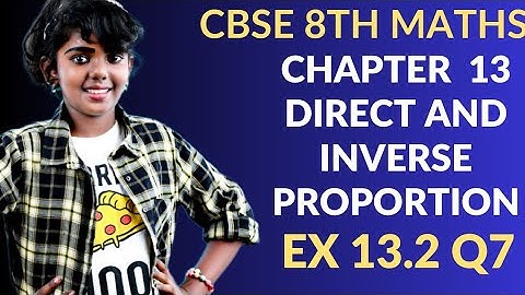 Ex 13.2 q7 Chapter 13 Direct and Inverse proportion class 8 math NCERT Syllabus in English