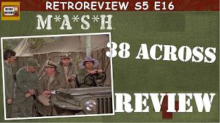 M*A*S*H Retro Review: 38 Across - Season 5 Episode 16