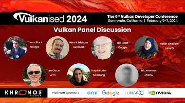 Vulkanised 2024: Vulkan Panel Discussion