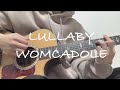 LULLABY/WOMCADOLE covered by Hikarü