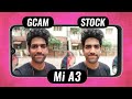 Xiaomi Mi A3 Google Camera vs Stock Camera Test | BEST under 13K!