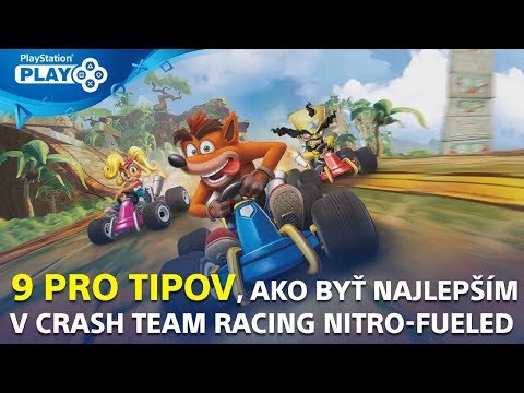 9 TIPOV, AKO SA STAŤ EXPERTOM v Crash Team Racing Nitro-Fueled | Infobox
