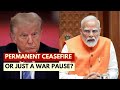 Trump Says India-Pakistan Truce Permanent, Prevented Nuke War; Modi Say War On Pause | Kashmir