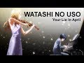 Watashi No Uso Your Lie In April Ghibli Orchestra Edition OST Yuang Chen 