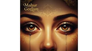 Son Mısra - Mahur Gözlüm