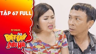Biệt đội siêu hài | tập 67 full: Lê Khánh bệnh đến ngất xỉu vì chồng quá ghen không cho đi khám bệnh