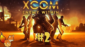 XCOM: Enemy Within - Playthrough #2 "Abduction"