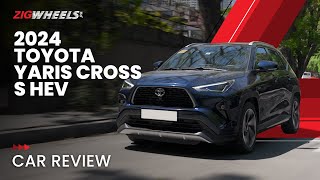 2024 Toyota Yaris Cross S HEV Review | Zigwheels.Ph