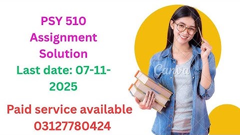 Psy510 Assignment No.1 Solution Spring 2025 / Correct Solution / Psy510 Assignment Solution 2025