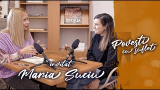 Podcast "Povești cu suflet": Ep.7 - Maria Suciu: "Reprezint cu mândrie Făgărașul oriunde merg"