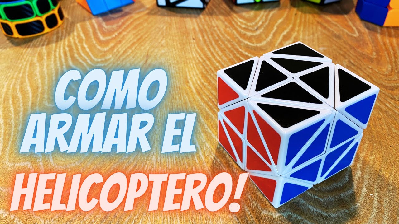 RESOLVER EL HELICOPTERO | EL MEJOR TUTORIAL (ESPAÑOL) -COMO ARMAR EL