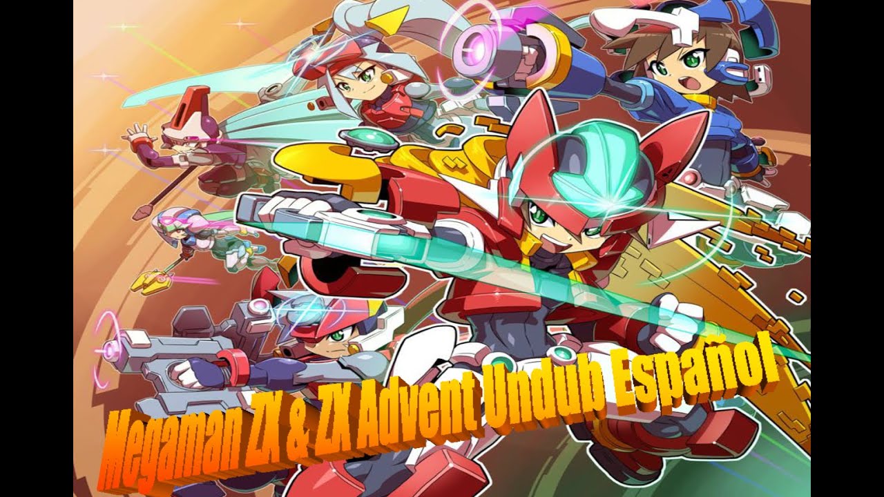 ULTra-YAMAGATA様 Megaman Zx & Zx Advent Undub español [Audio Japones] - YouTube