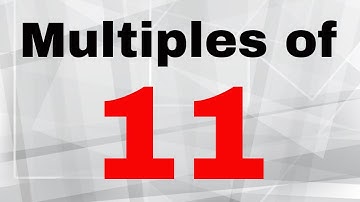 Multiples of 11