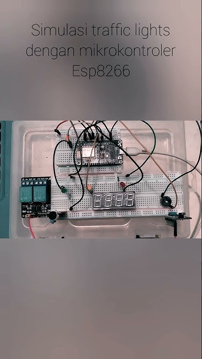 Simulasi Traffic lights dengan Mikrokontroler ESP8266 Menggunakan ...