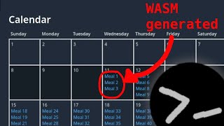 Writing a WASM populated calendar widget (surprisingly not that bad)