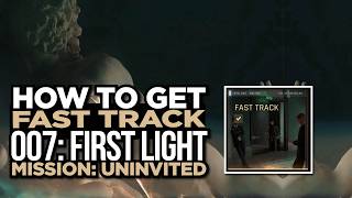 007 First Light - Fast Track Challenge Guide (Uninvited Mission)
