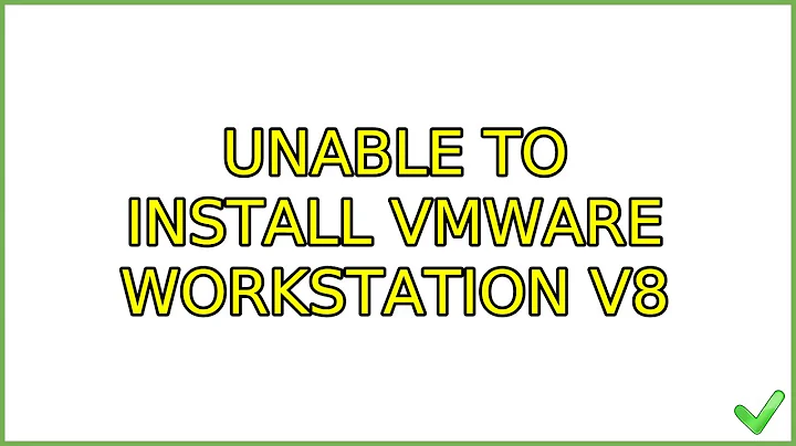 Ubuntu: Unable to install VMWare Workstation v8 (6 Solutions!!)