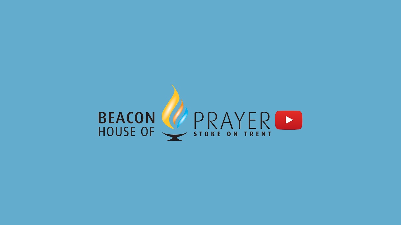 Beacon House Of Prayer Stoke on Trent's Live broadcast