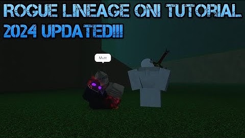 Oni Tutorial | Rogue lineage