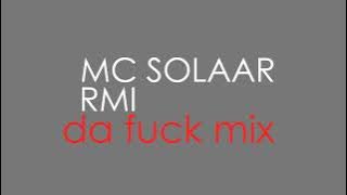 MC SOLAAR / RMI / DA FUCK MIX