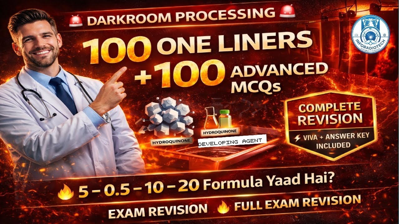 Darkroom Processing Master 🔥 100 One Liners + 100 Advanced MCQs | 5–0.5–10–20 Formula