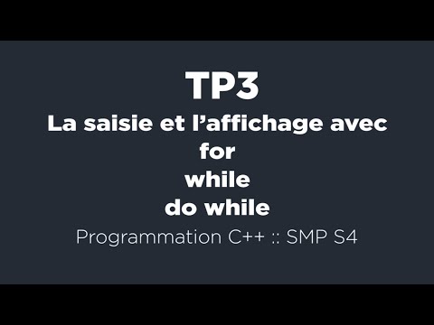 42 - Programmation C++ :: TP 3.1: La saisie et l'affichage d'un tableau avec for, while, do while