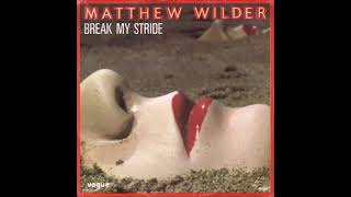 Matthew Wilder - Break My Stride (7-Inch Single) - Vinyl recording