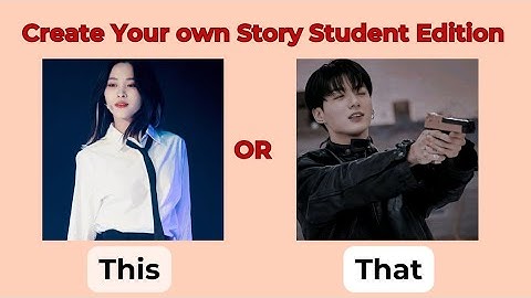 Create Your own Story Student Edition 🙈😜🔥@Misspookie-777 #kpop #kpopidol #korea#school