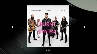 Ashes Of Who I Was -- Burnt Syntax --