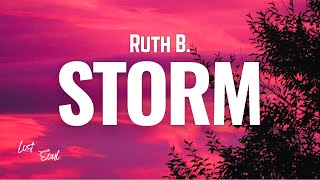 Download Lagu Ruth B - Storm [Lyrics]  MP3