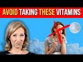 Avoid taking these vitamin supplements before bedtime  dr janine