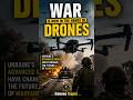 The Age of the Drone: How Ukraine Changed Warfare Forever.