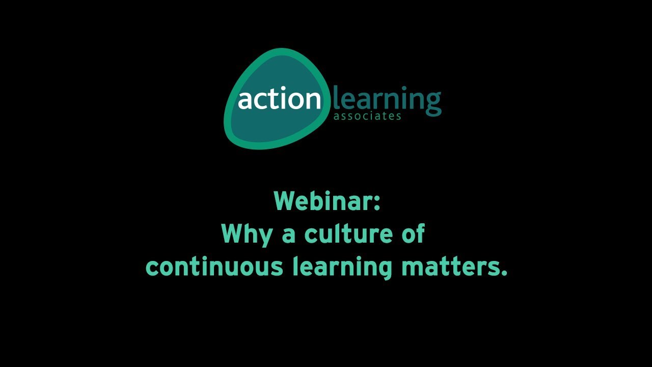 Webinar: Why a culture of continuous learning matters