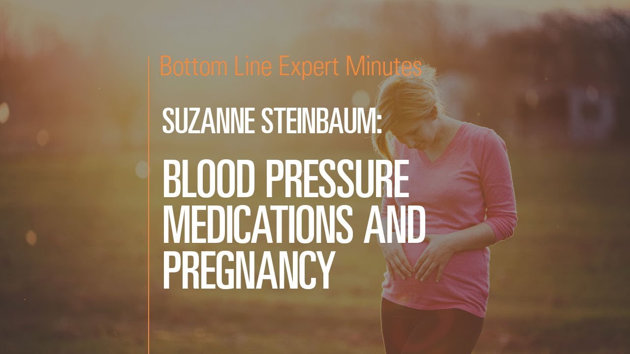 Blood Pressure Medications And Pregnancy YouTube Blood Pressure Medications And Pregnancy YouTube