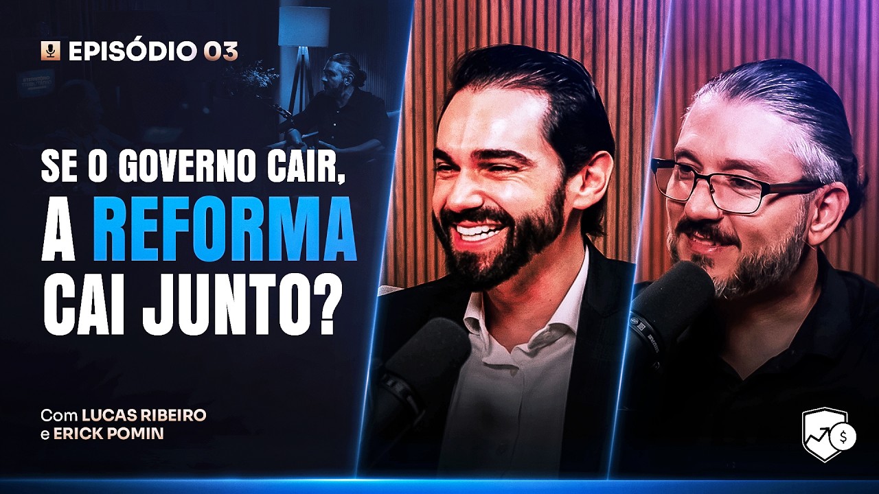 Se o governo cair, a Reforma cai junto? | Lucas Ribeiro - Território Tributário #03