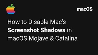 How to Disable Mac Screenshot Shadows (on Mojave & Catalina)