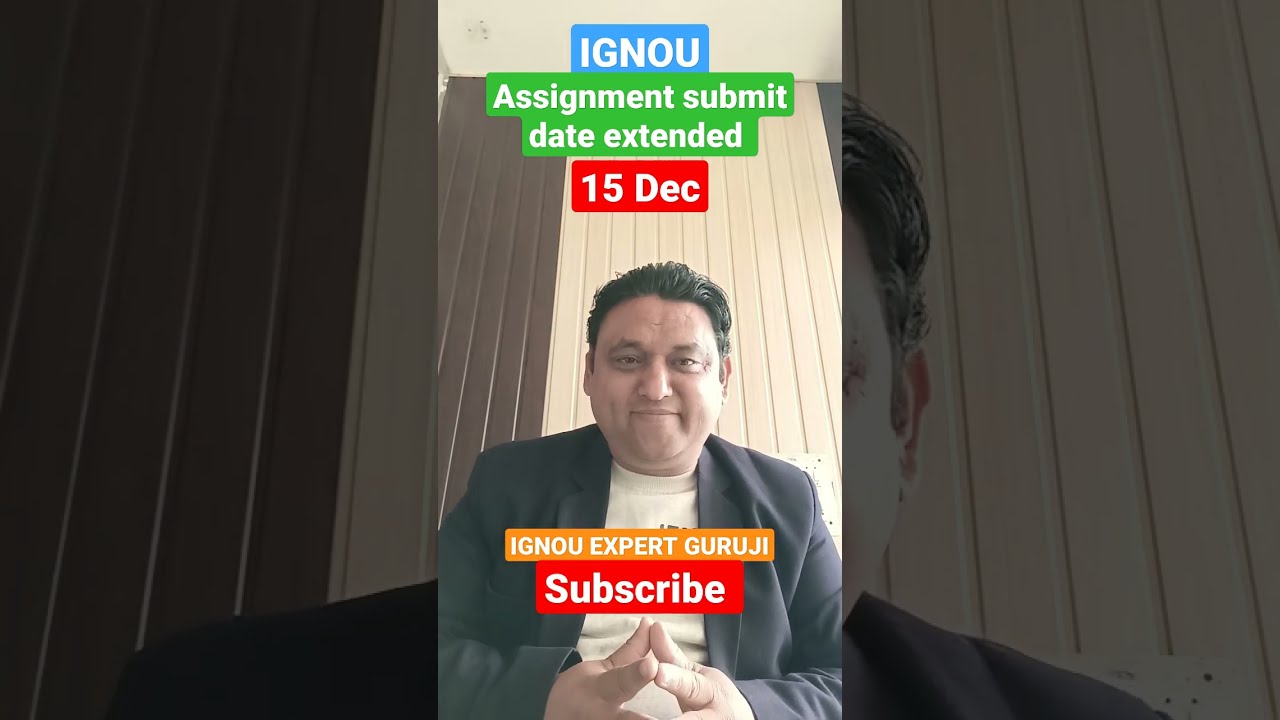 ASSIGNMENT SUBMIT LAST DATE EXTENDED FOR DEC TEE 2022