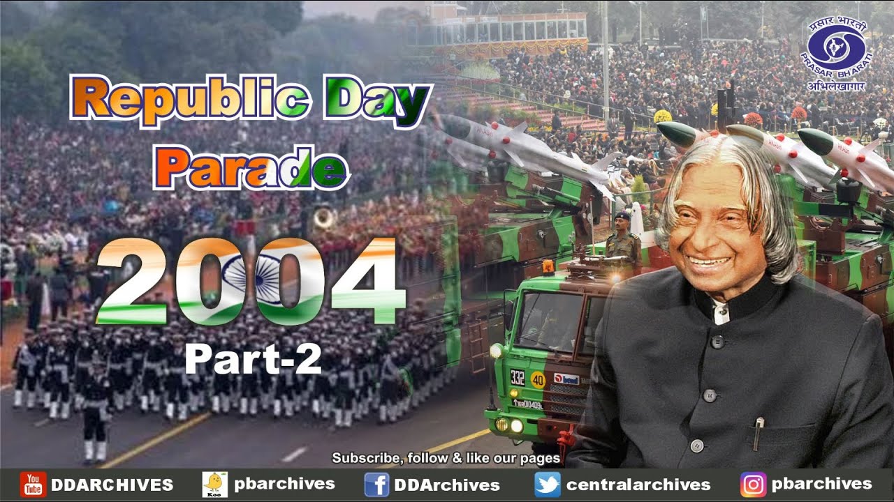 Republic Day Parade 26th January 2004 | Part -2