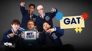 [OFF THE RECORD] Season 2 -  GAT | Gawang Atin To!