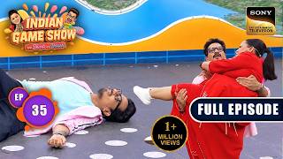 Bharti को गोद उठाकर Harssh हुआ बेहोश | Indian Game Show With Bharti & Harssh | Ep 35 | Full Episode