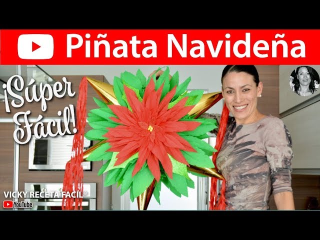 Cómo hacer una PIÑATA NAVIDEÑA Flor de Nochebuena | #VickyRecetaFacil | VICKY RECETA FACIL