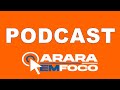 Podcast 004 arara em foco com o pastor carlos caitano