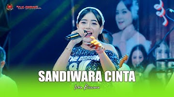 SANDIWARA CINTA - ICHA KISWARA - OM SAVANA SAKJOSE ( PEMUDA KARANGSEMI )