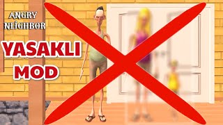 YASAKLI MODUNU BULDUK 😱 Angry Neighbor