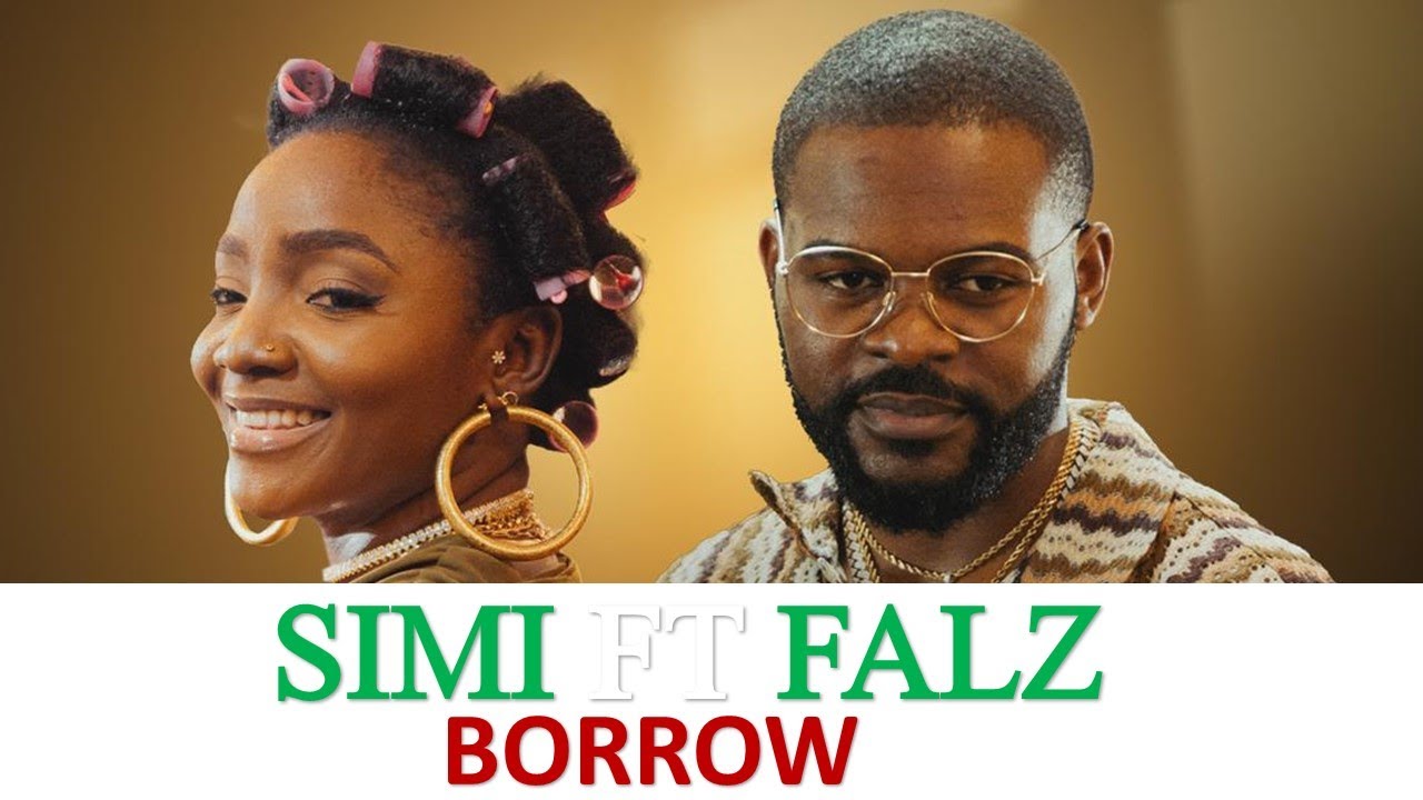 Simi Ft Falz Borrow Me Your Baby Lyrics Video