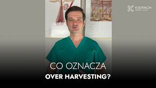 Co oznacza over harvesting?